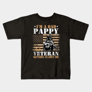 I'm A Dad Pappa  and a Veteran Nothing scares me T-Shirt Veteran Father's Day Kids T-Shirt